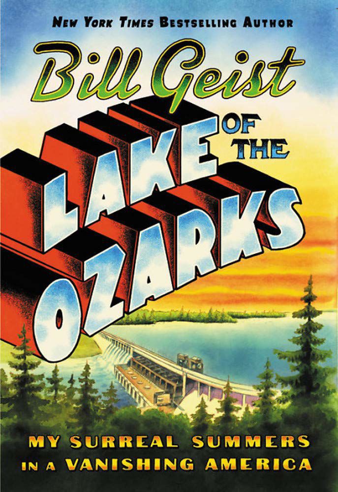'Lake of the Ozarks' by Bill Geist